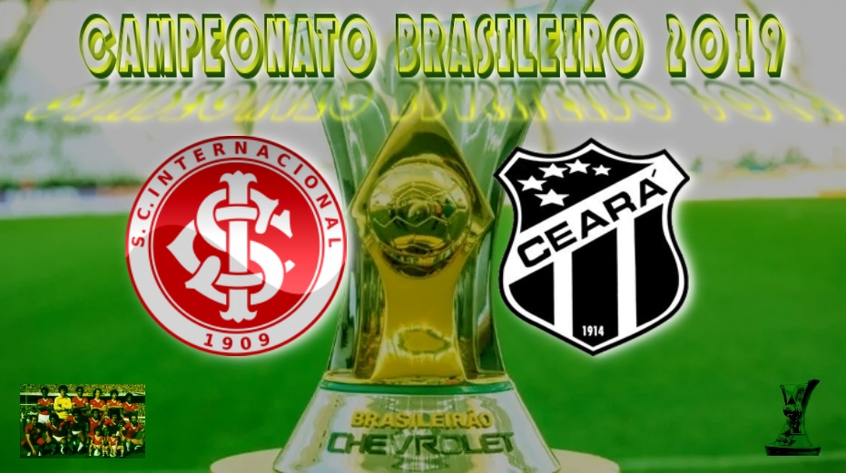 Brasileirão 2019 - Internacional vs Ceará - 12ª rodada